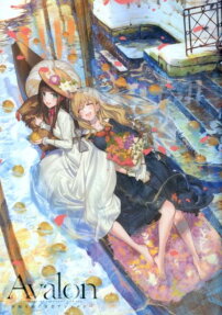 Avalon : Towards the happiness,with you. : 幸福を紡ぐ百合アンソロジー
