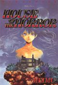 HOUSE OF THE HORROR