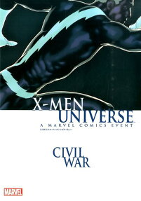 X-MENユニバース:シビル・ウォー
