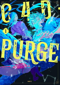 G4D・PURGE-ゴッド・パージ-