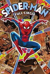 スパイダーマン:フル・サークル = SPIDER-MAN:FULL CIRCLE