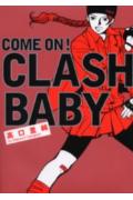 Come on! Clash Baby