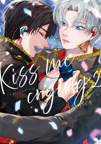 Kiss me Crying