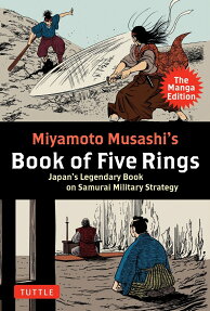 Miyamoto Musashi's Book of Five Rings : The Manga Edition