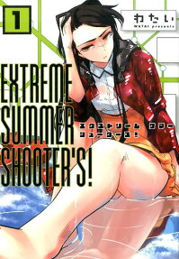 Extreme Summer Shooter's!