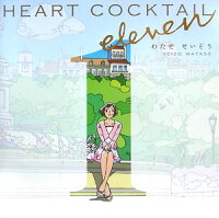 Heart cocktail eleven